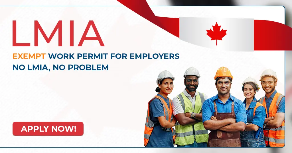 Canada Labor Market Impact Assessment Exemption